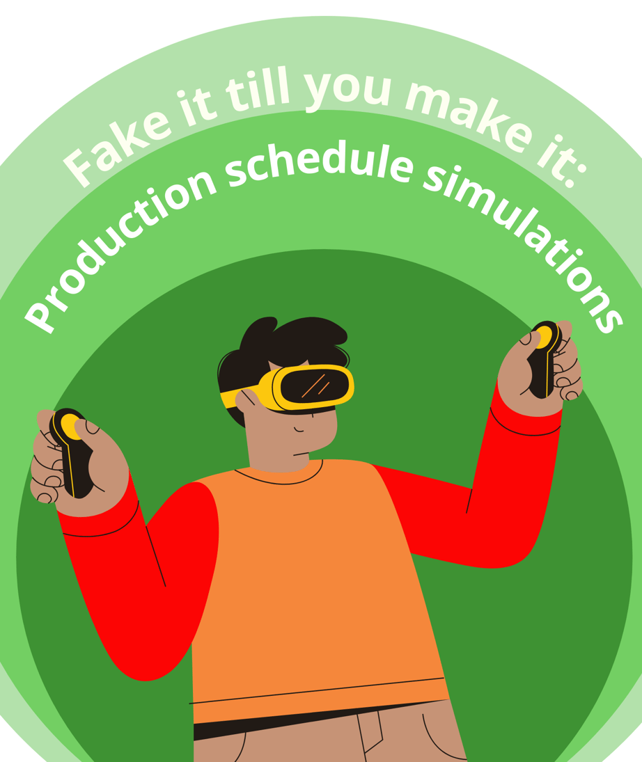 fake-it-till-you-make-it-production-schedule-simulations-in-the-vaps